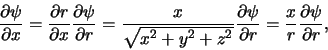 \begin{displaymath}
{\partial \psi \over \partial x} = {\partial r \over \parti...
...er \partial r} = {x \over r}{\partial \psi \over \partial r},
\end{displaymath}