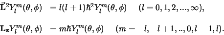 \begin{displaymath}
\begin{array}{ll}
{\bf\vec L}^2 Y_l^m(\theta , \phi ) & = ...
... , \phi )
(m = -l, -l+1,..,0,l-1,l ). \\
\end{array}
\end{displaymath}