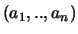 $(a_1,..,a_n)$