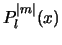 $P_l^{\vert m \vert}(x)$