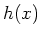 $h(x)$