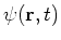 $\psi ({\bf r},t)$