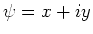 $\psi = x+iy$