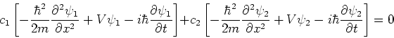 \begin{displaymath}
c_1 \left[ -{\hbar^2 \over 2m}{\partial^2 \psi_1 \over \part...
...\psi_2 - i\hbar {\partial \psi_2 \over \partial t} \right] =0
\end{displaymath}