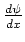 ${d\psi \over dx}$