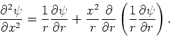 \begin{displaymath}
{\partial^2 \psi \over \partial x^2} =
{1 \over r}{\partial ...
...r}
\left( {1 \over r}{\partial \psi \over \partial r} \right).
\end{displaymath}