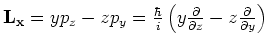 ${\bf L_x} = yp_z - zp_y = {\hbar \over i} \left( y {\partial \over \partial z}
-z {\partial \over \partial y} \right)$