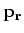 ${\bf p_r}$